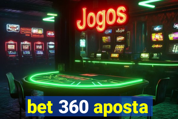 bet 360 aposta